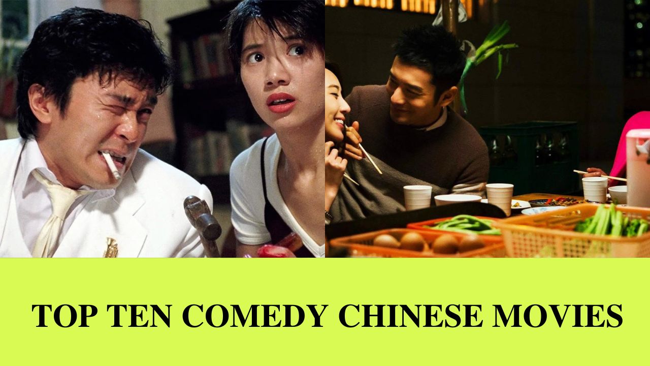 Top Ten Comedy Chinese Movies Asiantv4u