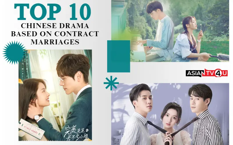 Top 10 Chinese Drama Based On Contract Marriages - Asiantv4u