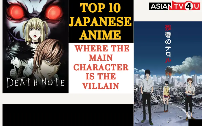 Top 10 Japanese Anime Where The Main Character Is The Villain - Asiantv4u