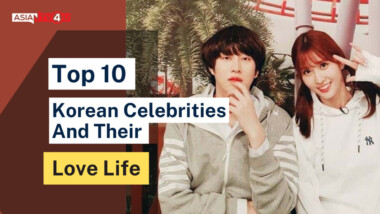 Top 10 Korean Celebrities And Their Love Life