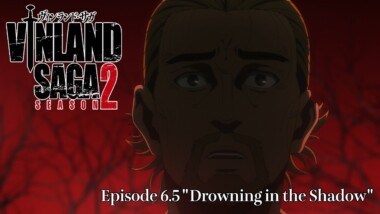 Vinland Saga Season 2 Drowning In The Shadow