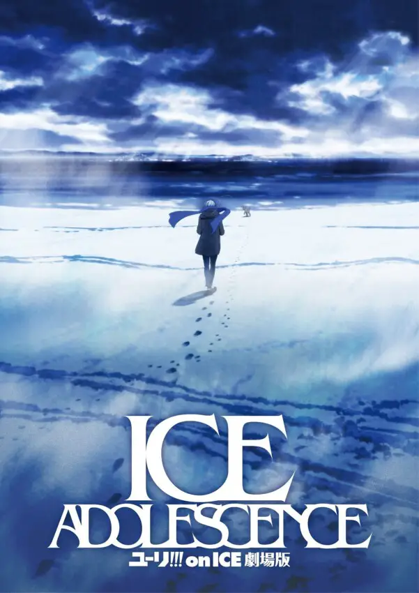 Yuri!!! On Ice The Movie Ice Adolescence