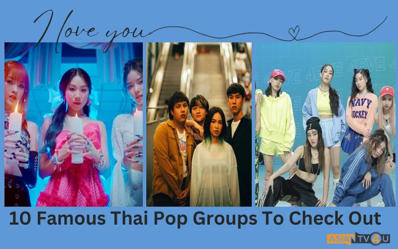 10 Famous Thai Pop Groups To Check Out - Asiantv4u