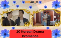 10 Korean Drama Bromance