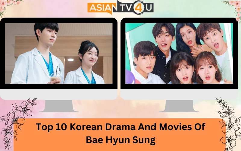 Top 10 Korean Drama And Movies Of Bae Hyun Sung - Asiantv4u