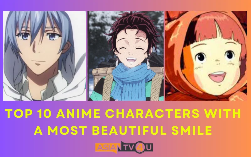 Top 10 Anime Characters With A Most Beautiful Smile - Asiantv4u