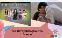 Top 10 Psychological Thai Dramas