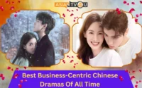 Best Business-Centric Chinese Dramas Of All Time